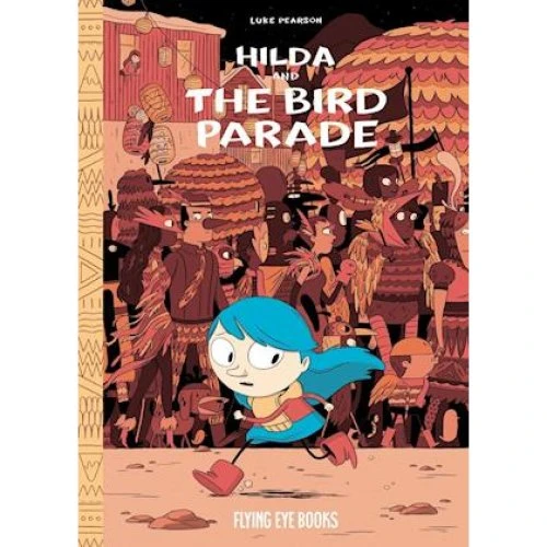 Hilda and the Bird Parade - Luke Pearson - Bog