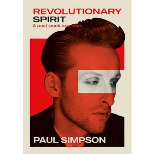 Paul Simpson: Revolutionary Spirit (Bog)