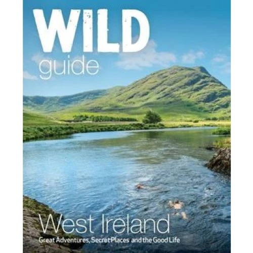 Wild Guide West of Ireland - Daniel Start & Candida Frith-Macdonald