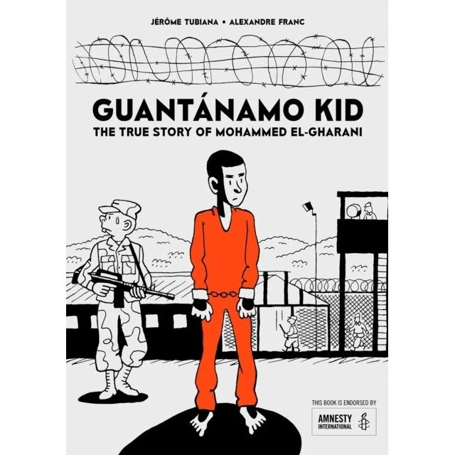 Guantanamo Kid - Alexandre Franc & Jérôme Tubiana (Bog)