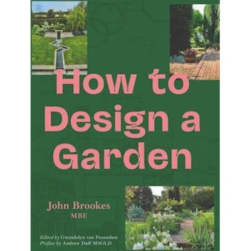 How to Design a Garden - Andrew Duff, John Brookes & Jon Brookes