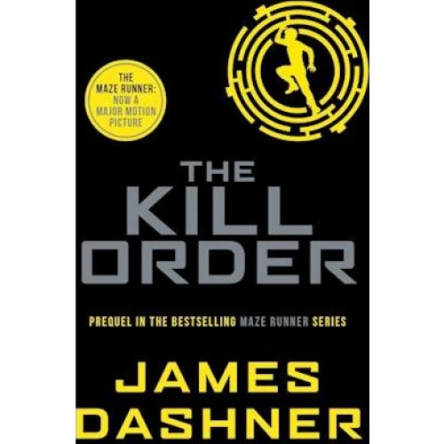James Dashner: The Kill Order - Bog
