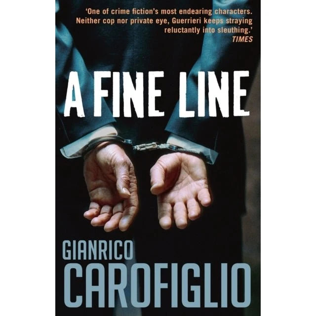 A Fine Line - Gianrico Carofiglio (Bog)