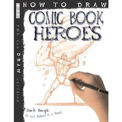 Mark Bergin: How To Draw Comic Book Heroes - Bog