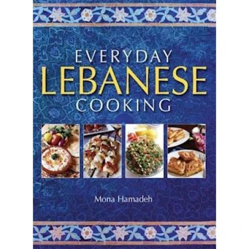 Mona Hamadeh: Everyday Lebanese Cooking - Bog