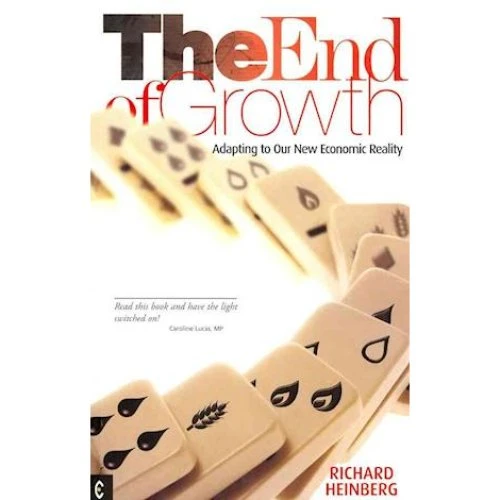 Richard Heinberg: The End of Growth - Bog
