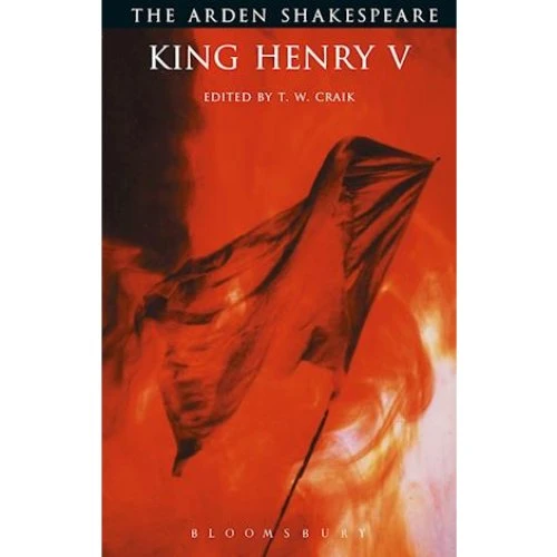 William Shakespeare: King Henry V - T.W. Craik Edition