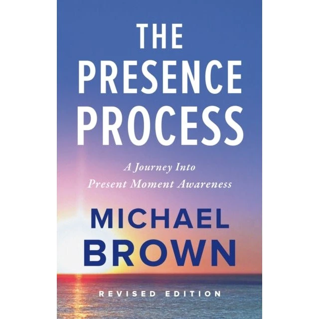Michael Brown: The Presence Process