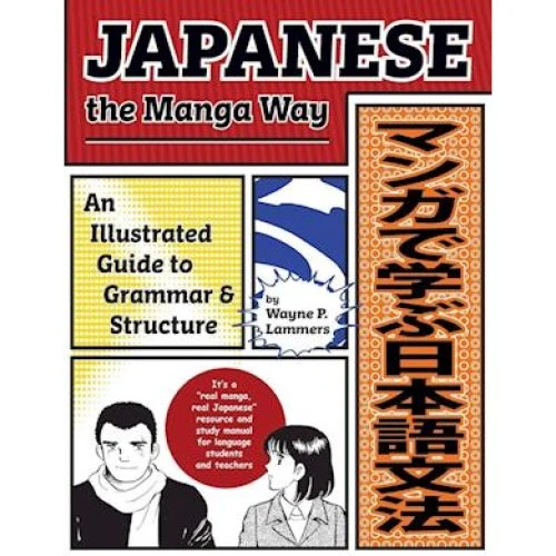 Japanese the Manga Way - Wayne P. Lammers - Bog