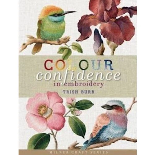 Trish Burr: Colour Confidence in Embroidery