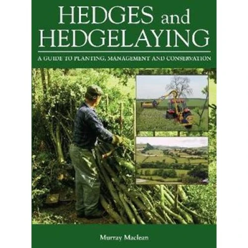Murray Maclean: Hedges and Hedgelaying - Bog