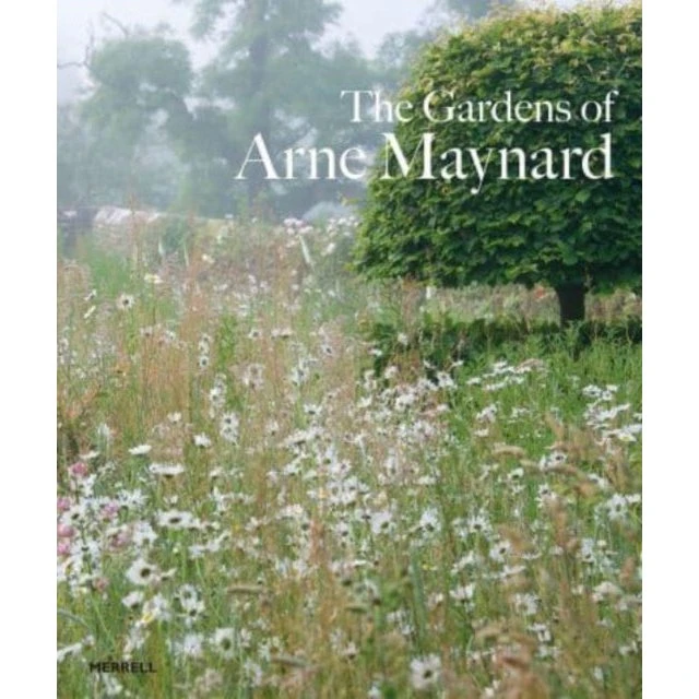Gardens of Arne Maynard - Hardback bog