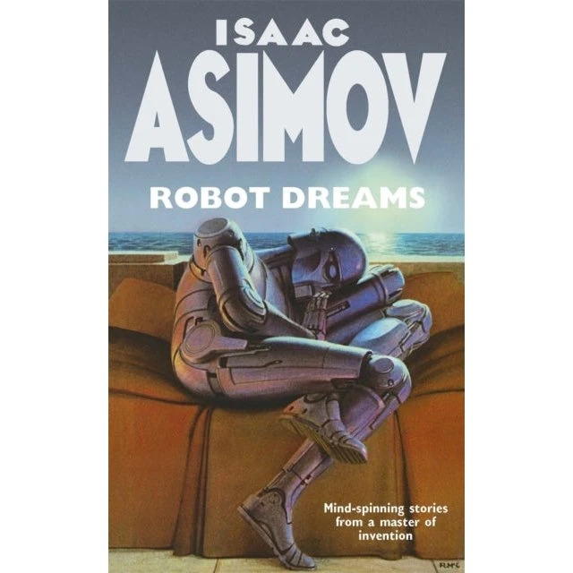 Isaac Asimov: Robot Dreams