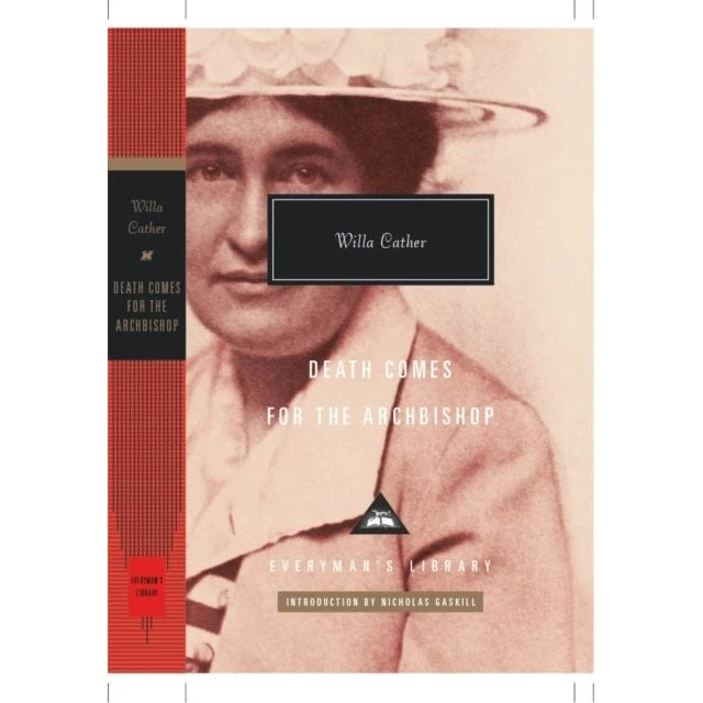 Death Comes for the Archbishop - Willa Cather
