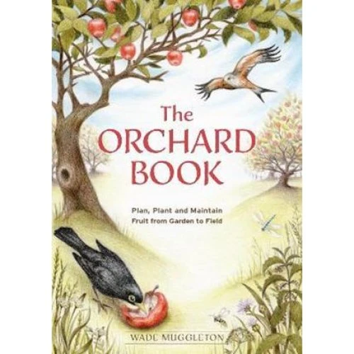 Wade Muggleton: The Orchard Book