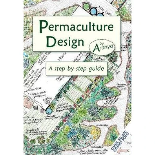 Aranya - Permaculture Design: En trin-for-trin guide