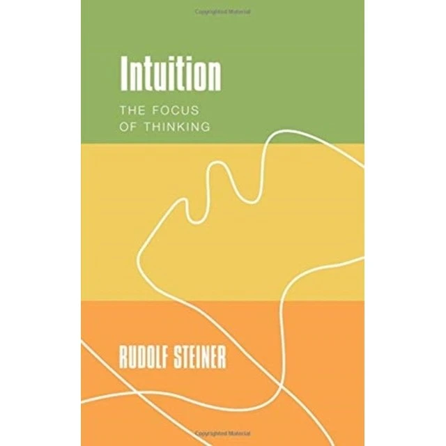 Intuition - Rudolf Steiner