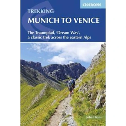 John Hayes: Trekking Munich to Venice - Bog