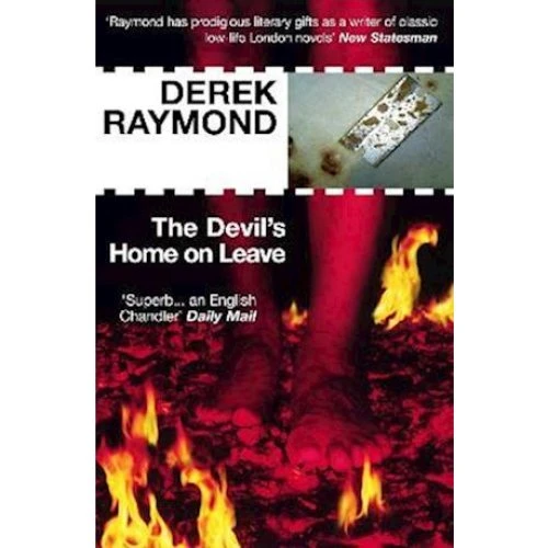 Derek Raymond: The Devil's Home On Leave - Bog