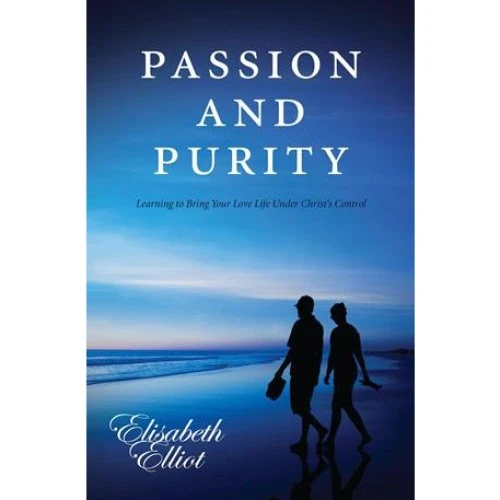 Elisabeth Elliot - Passion and Purity (Bog)