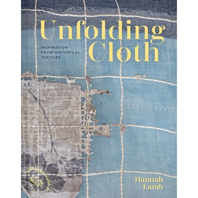 Unfolding Cloth - Hannah Lamb