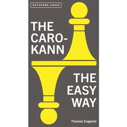 Thomas Engqvist - The Caro-Kann the Easy Way - Bog