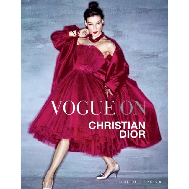 Vogue on Christian Dior - Charlotte Sinclair