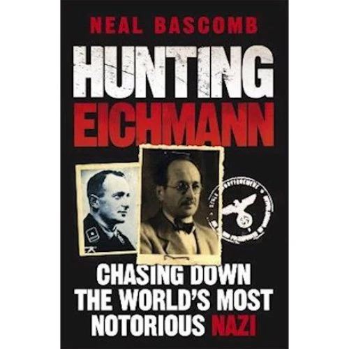 Hunting Eichmann - Neal Bascomb - Bog