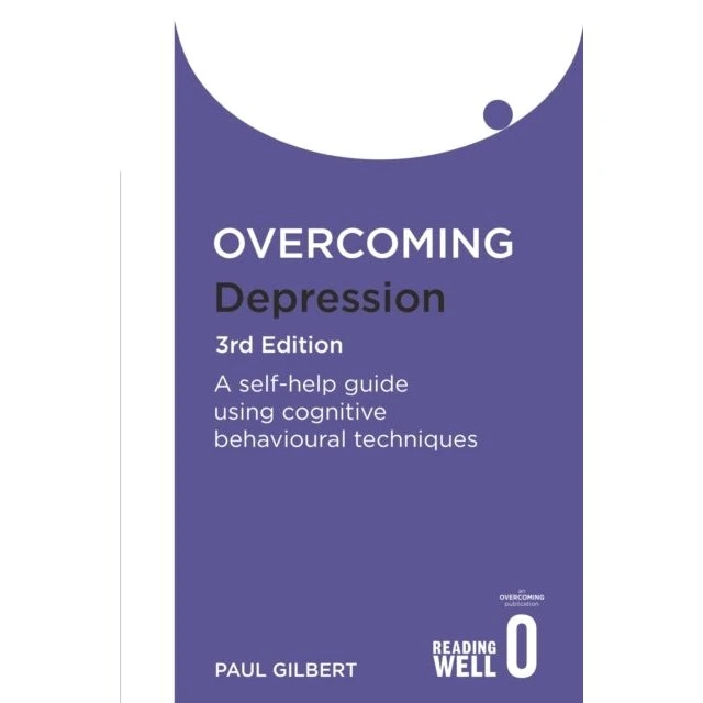 Overcoming Depression 3rd Edition - Paul Gilbert