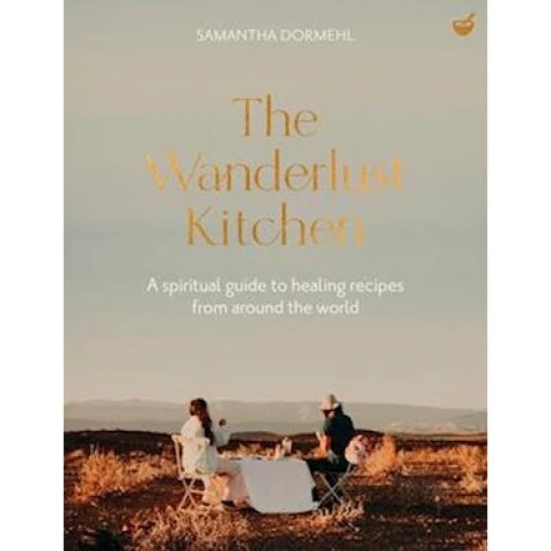 The Wanderlust Kitchen - Samantha Dormehl - Bog