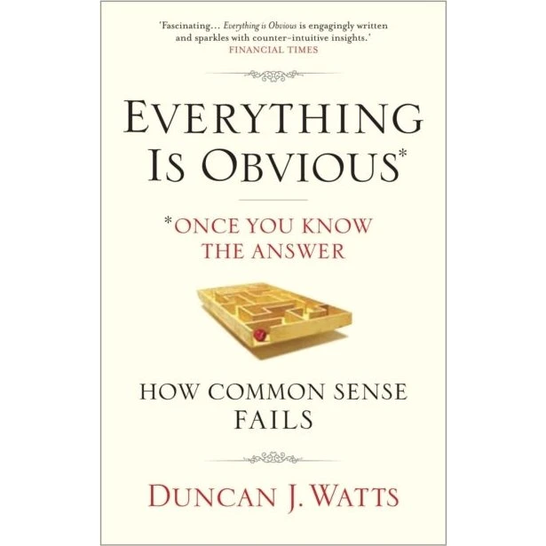 Everything Is Obvious af Duncan J. Watts