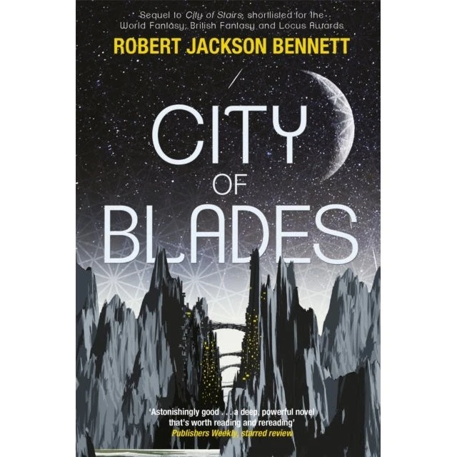 Robert Jackson Bennett: City of Blades