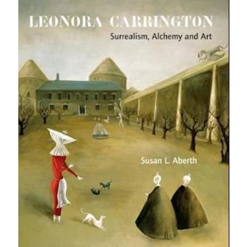 Leonora Carrington - Susan L. Aberth - Bog