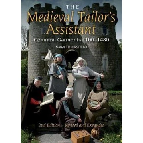 Sarah Thursfield: The Medieval Tailor's Assistant (Bog)