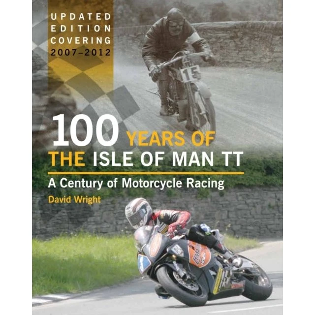 100 Years of the Isle of Man TT - David Wright