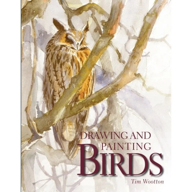 Tim Wootton: Drawing and Painting Birds