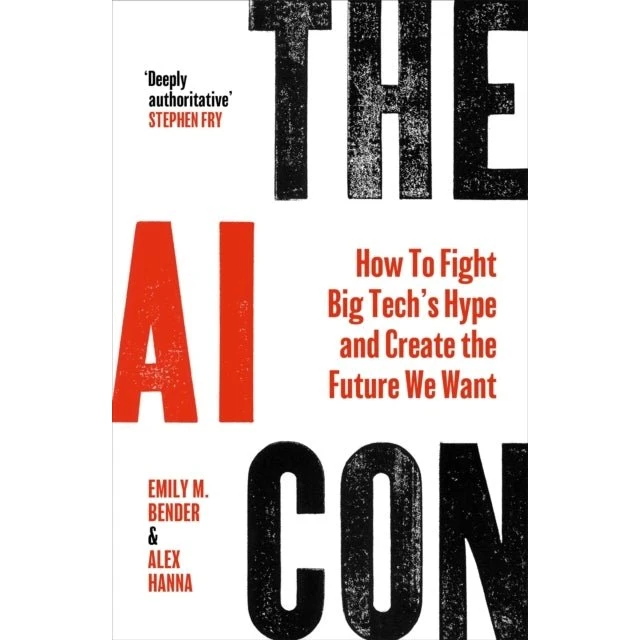 The AI Con af Emily M. Bender & Alex Hanna