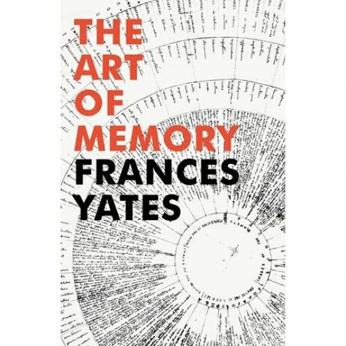 Frances Yates: The Art of Memory - Bog