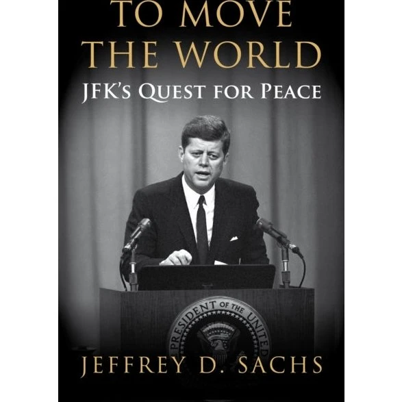 To Move the World - Jeffrey Sachs