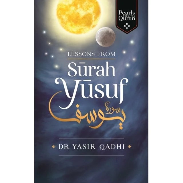 Lessons from Surah Yusuf - Yasir Qadhi (Bog)