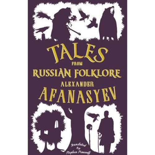 Alexander Afanasyev: Tales from Russian Folklore - Ny oversættelse