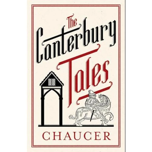 Geoffrey Chaucer: The Canterbury Tales - Fully Annotated Edition