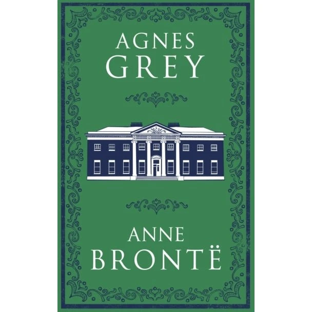 Agnes Grey - Anne Brontë (Ny udgave med noter)