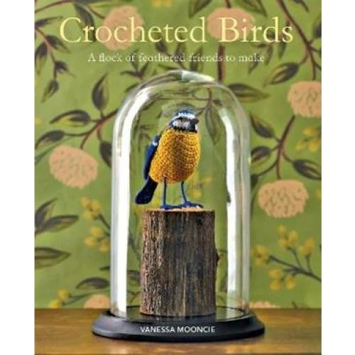 Vanessa Mooncie: Crocheted Birds - Bog