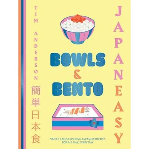Tim Anderson: JapanEasy Bowls & Bento - Bog