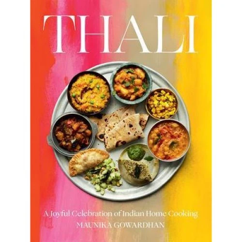 Maunika Gowardhan: Thali - Indisk kogebog