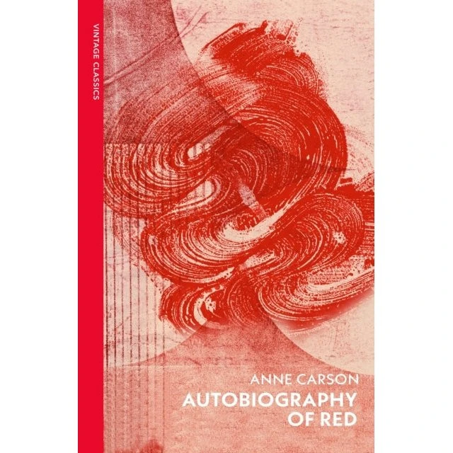 Anne Carson: Autobiography of Red