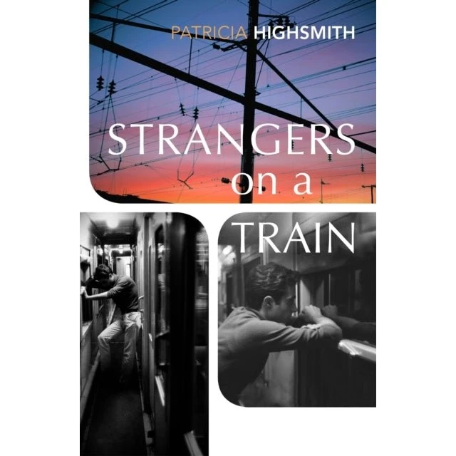 Strangers on a Train - Patricia Highsmith