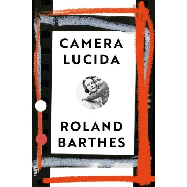 Roland Barthes: Camera Lucida - Special Vintage Design Edition