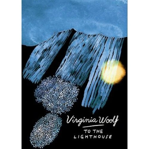 Virginia Woolf: To The Lighthouse (Vintage Classics Woolf Series)